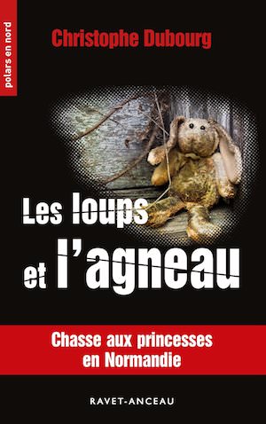 Christophe DUBOURG - loups et agneau