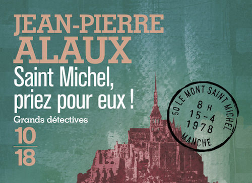 Jean-Pierre ALAUX - Saint-Michel priez pour eux
