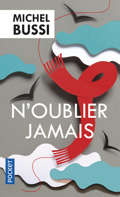 Michel BUSSI - N'oublier jamais