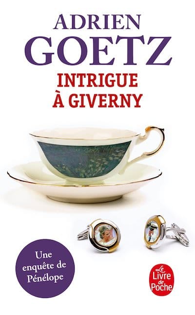 Adrien GOETZ - Intrigue a Giverny Adrien GOETZ - Intrigue a Giverny