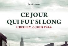 Ce jour qui fut si long – Creully, 6 juin 1944 Ce jour qui fut si long - Creully 6 juin 1944