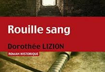 Dorothée LIZION : Rouille sang Dorothee LIZION - Rouille sang