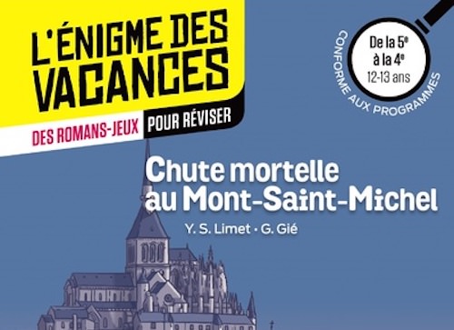 Enigme des Vacances Chute mortelle au Mont-Saint-Michel