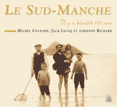 Le Sud-Manche - Il a bientot 100 ans Le Sud-Manche - Il a bientot 100 ans