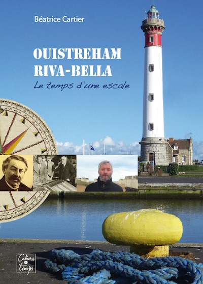 Ouistreham-Riva-Bella le temps une escale