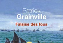 Patrick GRAINVILLE : Falaise des fous Patrick GRAINVILLE - Falaise des fous