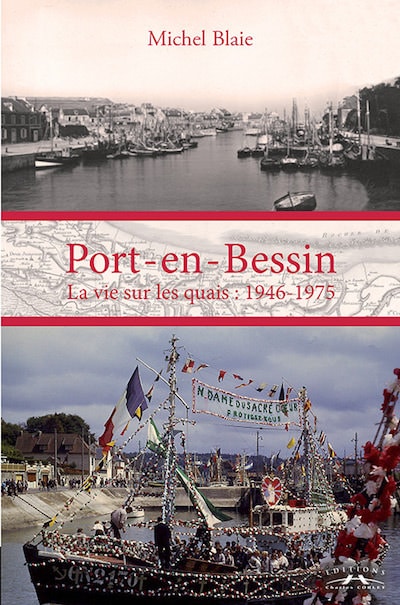 Port-en-Bessin - La vie sur les quais - 1946-1975