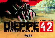 WALLACE et Stéphan AGOSTO : Dieppe 42 – Histoires d’un raide WALLACE et Stephan AGOSTO - Dieppe 42 - Histoires un raide