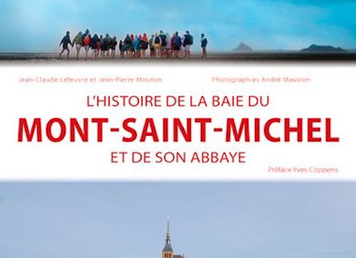 Histoire de la baie du Mont Saint-Michel et de son Abbaye