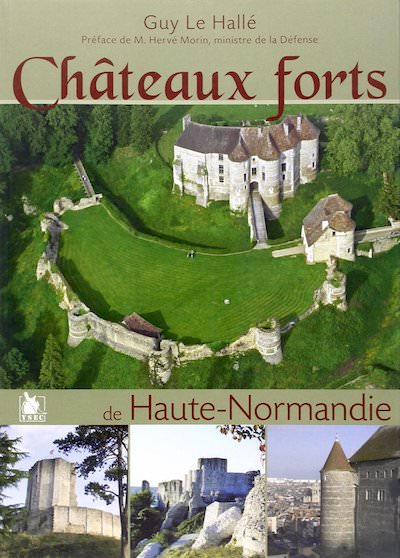 Chateaux forts de Haute-Normandie