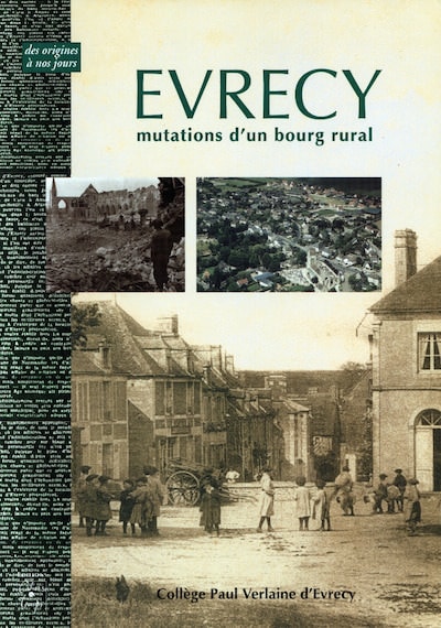 Evrecy - Mutations un bourg rural
