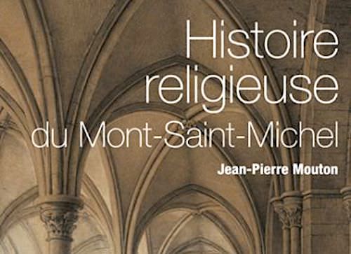 Histoire religieuse du Mont-Saint-Michel-