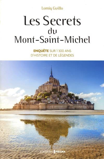 Les Secrets du Mont-Saint-Michel