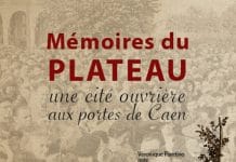 Mémoires du Plateau, une cité ouvrière aux portes de Caen Memoires du Plateau une cite ouvriere aux portes de Caen