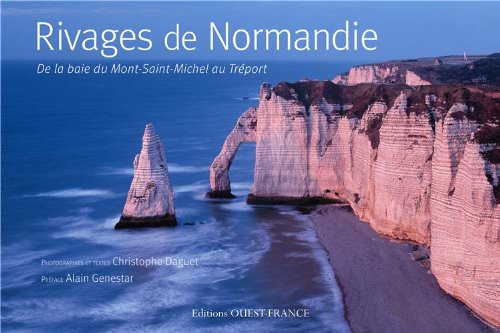 Rivages de Normandie - De la baie du Mont-Saint-Michel au Treport