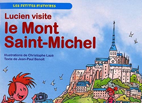 Lucien visite - Le Mont Saint-Michel