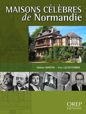 Maisons celebres de Normandie