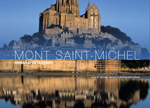 Le Mont Saint-Michel - Denis Montagnon