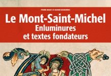 Mont-Saint-Michel : enluminures et textes fondateurs Mont-Saint-Michel - enluminures et textes fondateurs