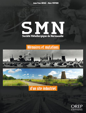 SMN - Memoires et mutation un site industriel