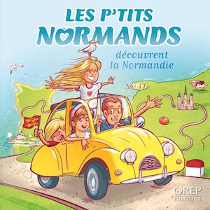 Les Ptits Normands decouvrent la Normandie Les Ptits Normands decouvrent la Normandie -