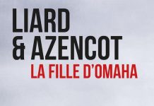 Ambroise LIARD et David AZENCOT : La fille d’Omaha Ambroise LIARD et David AZENCOT - La fille Omaha