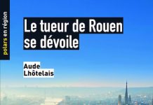 Aude LHÔTELAIS : Le tueur de Rouen se dévoile Aude LHOTELAIS - Le tueur de Rouen se devoile