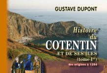Gustave DUPONT : Histoire du Cotentin et de ses Îles – Tome 1 Gustave DUPONT - Histoire Cotentin et iles - 1