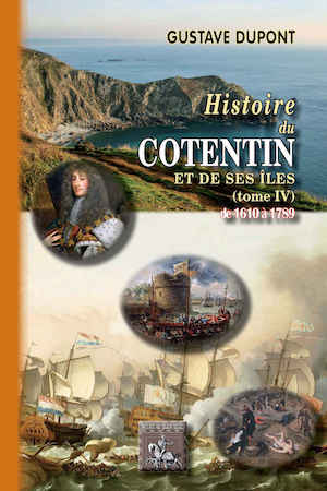 Gustave DUPONT - Histoire Cotentin et iles - 4 Gustave DUPONT - Histoire Cotentin et iles - 4