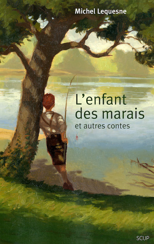 Michel LEQUESNE -enfant des marais et autres contes copie